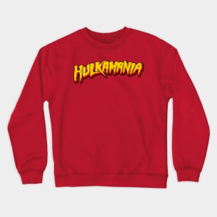 Extreme Hulkamania Crewneck Sweatshirt